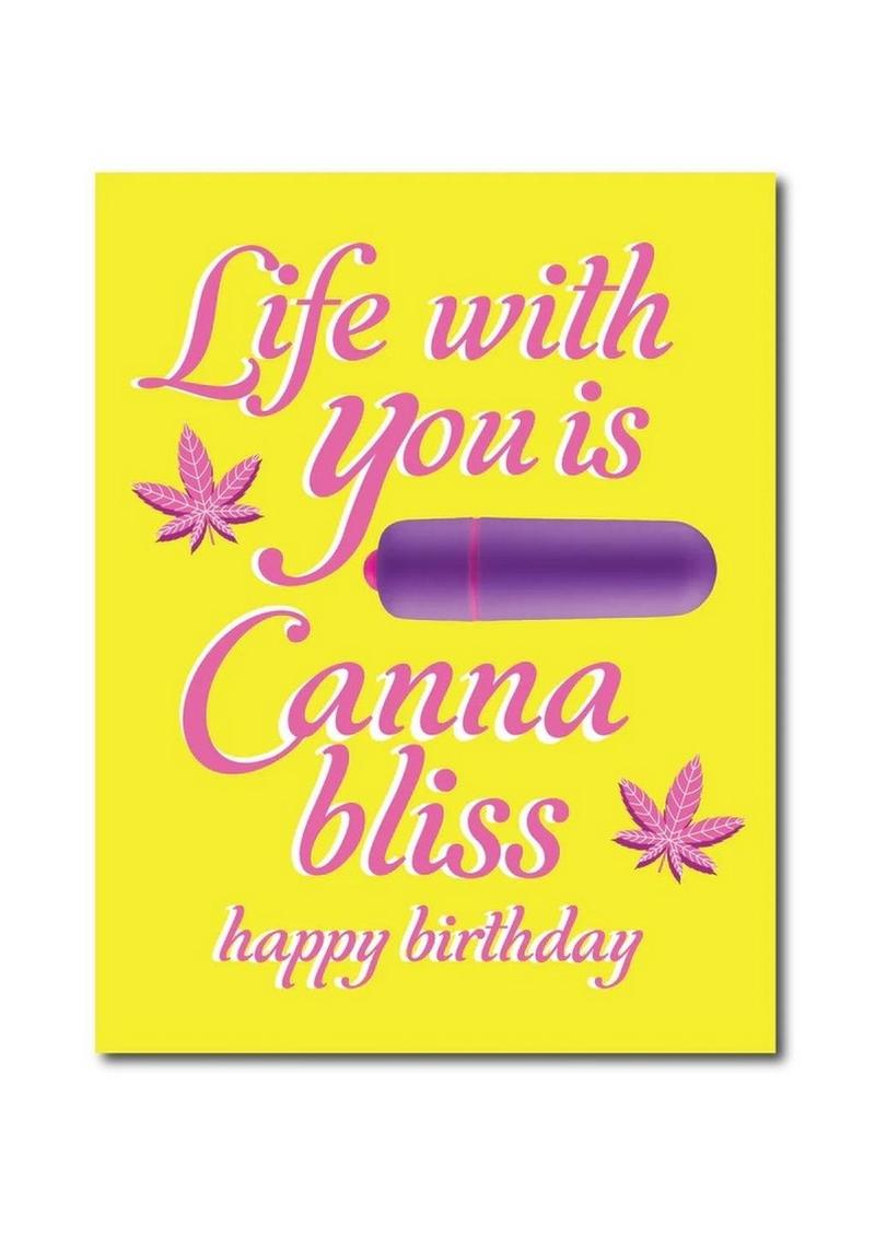 Naughtyvibes Life with You Cannabliss Birthday Greeting Card